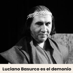 Actor: Luciano Basurco