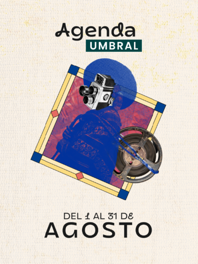 Agenda Umbral AGOSTO 2025